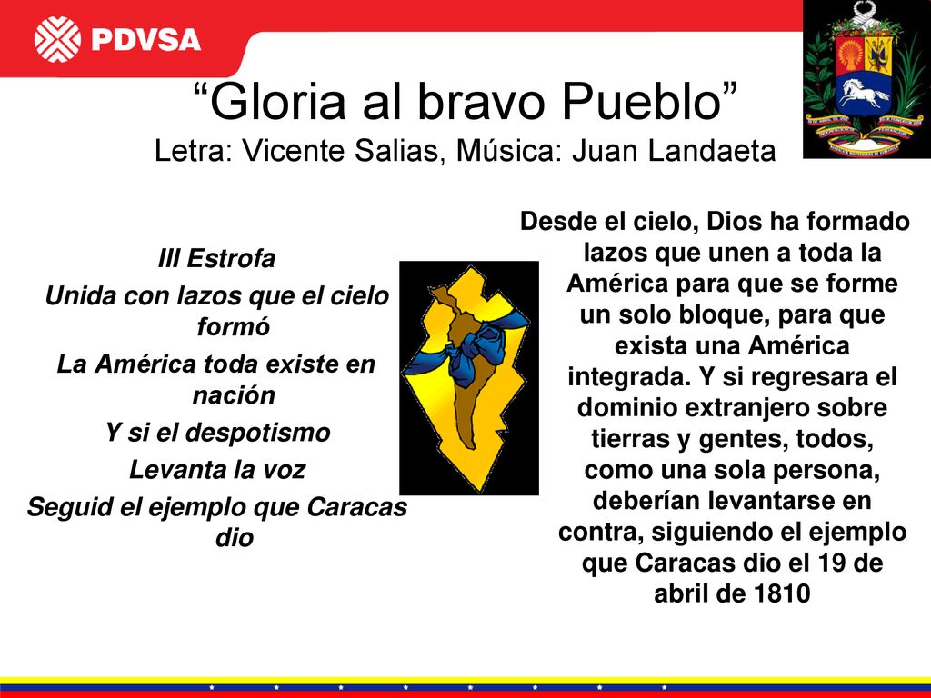 Gloria al bravo Pueblo Letra: Vicente Salias, Música: Juan Landaeta
