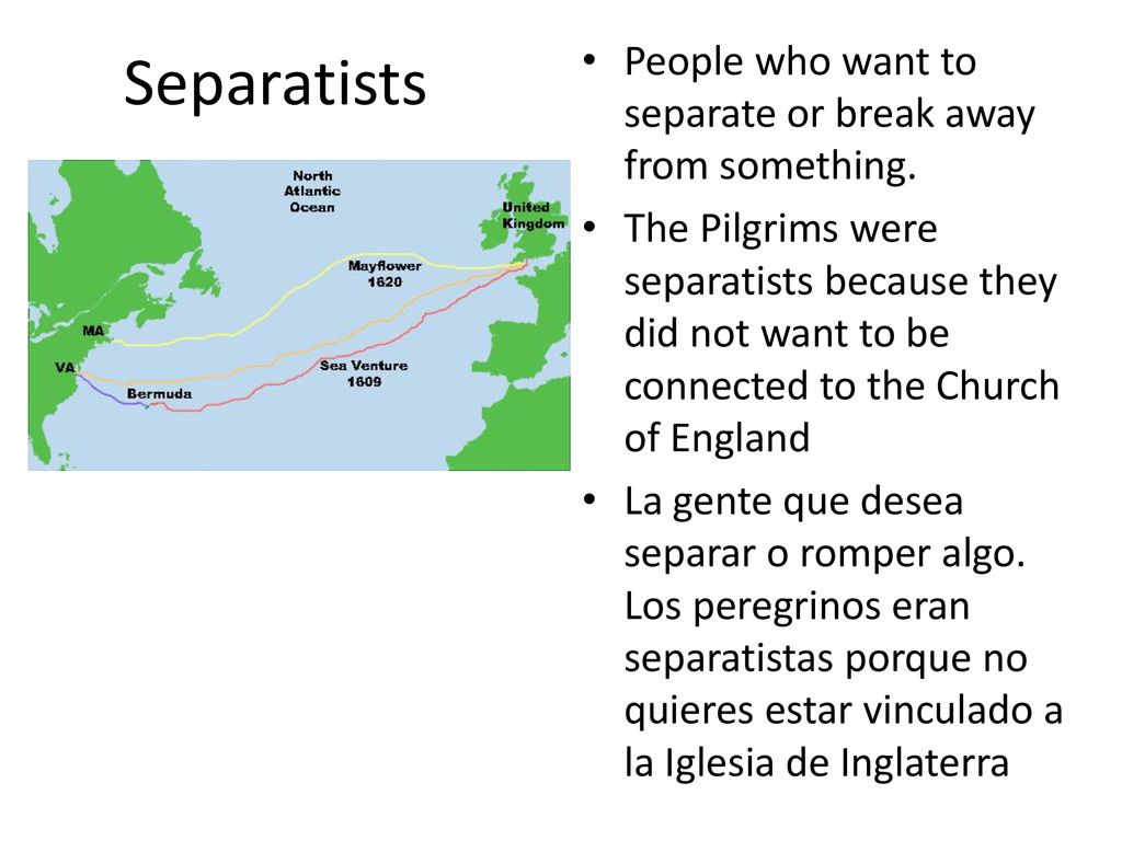 Separatists People who want to separate or break away from something.