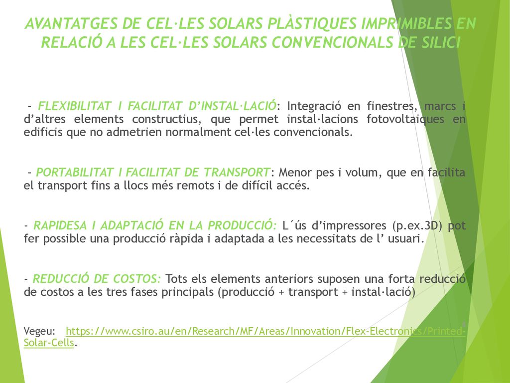 AVANTATGES DE CEL·LES SOLARS PLÀSTIQUES IMPRIMIBLES EN RELACIÓ A LES CEL·LES SOLARS CONVENCIONALS DE SILICI