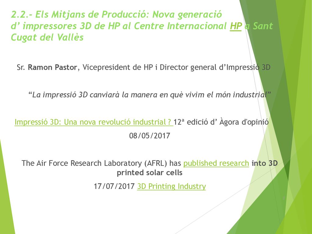 2.2.- Els Mitjans de Producció: Nova generació d’ impressores 3D de HP al Centre Internacional HP a Sant Cugat del Vallès
