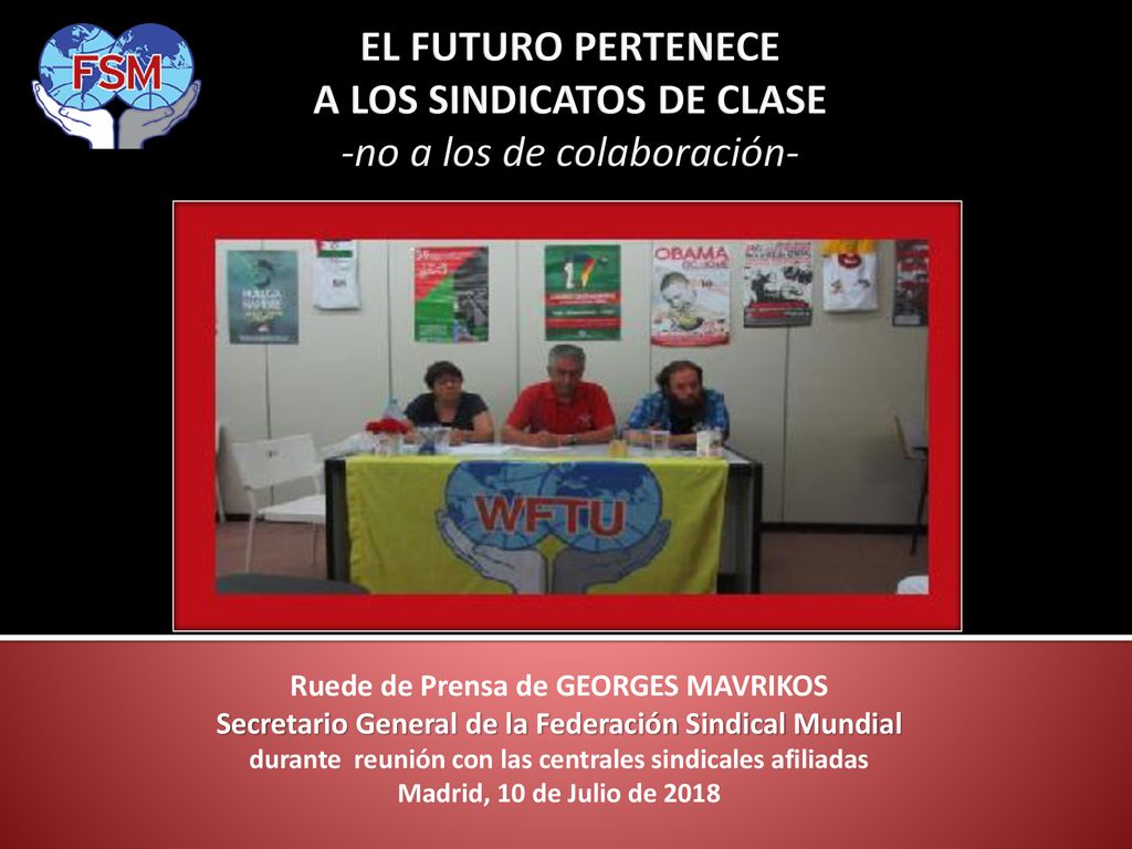 EL FUTURO PERTENECE A LOS SINDICATOS DE CLASE -no a los de colaboración-
