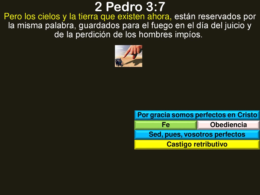 Por gracia somos perfectos en Cristo Sed, pues, vosotros perfectos