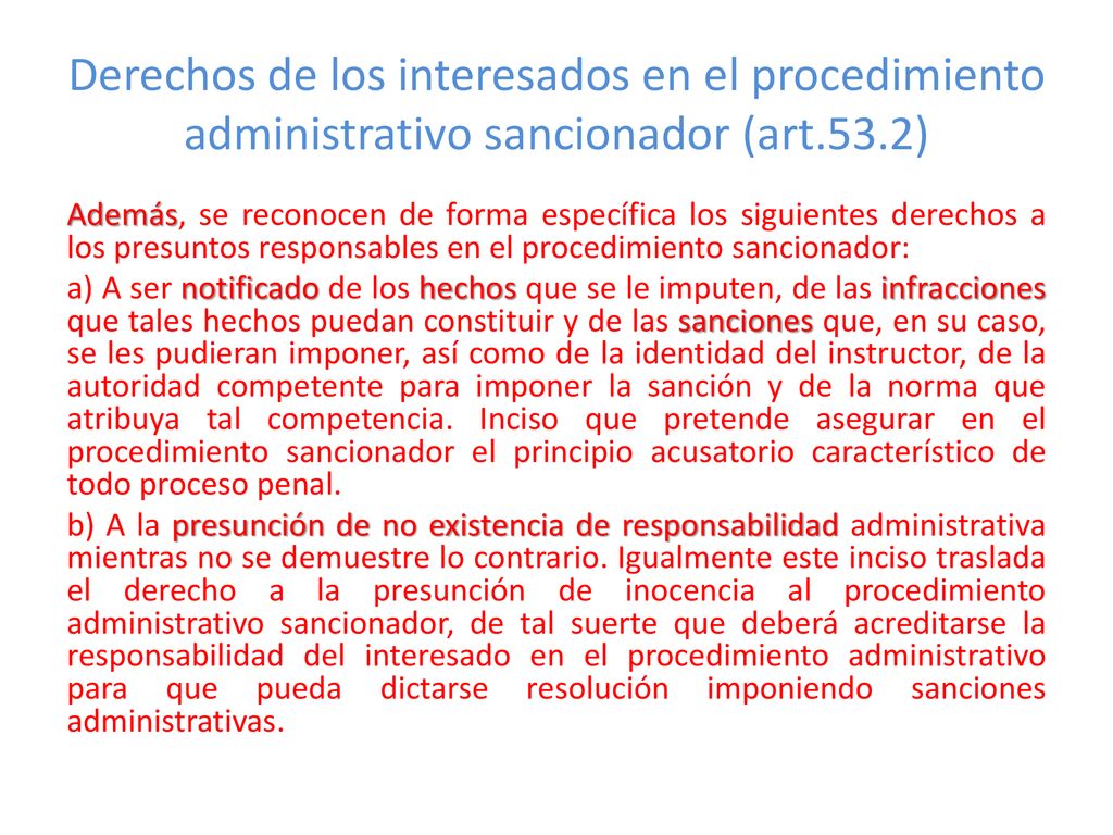 Derechos de los interesados en el procedimiento administrativo sancionador (art.53.2)