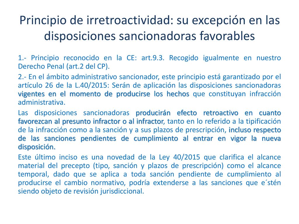 Principio de irretroactividad: su excepción en las disposiciones sancionadoras favorables