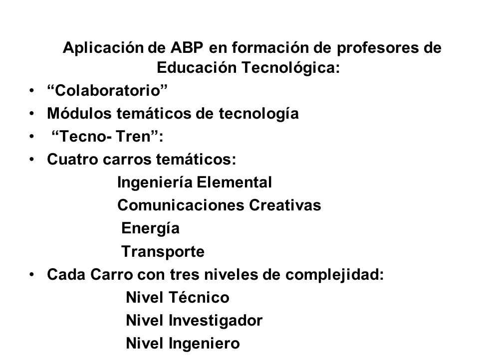Aplicación de ABP en formación de profesores de Educación Tecnológica: