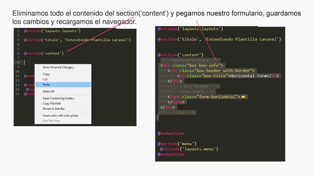 Eliminamos todo el contenido del section(‘content’) y pegamos nuestro formulario, guardamos los cambios y recargamos el navegador.