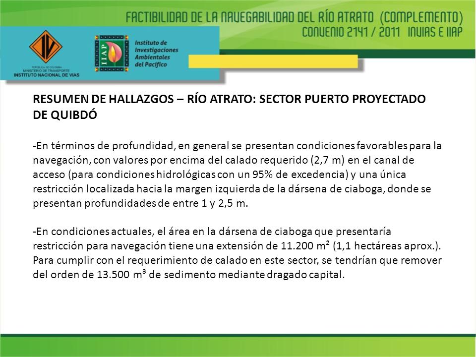 RESUMEN DE HALLAZGOS – RÍO ATRATO: SECTOR PUERTO PROYECTADO DE QUIBDÓ