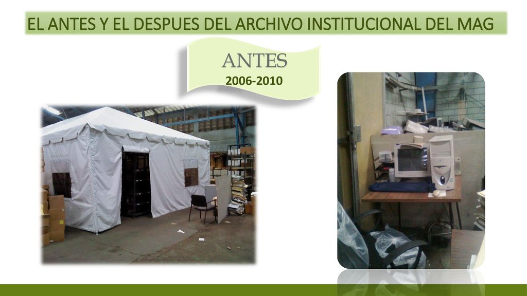 EL ANTES Y EL DESPUES DEL ARCHIVO INSTITUCIONAL DEL MAG