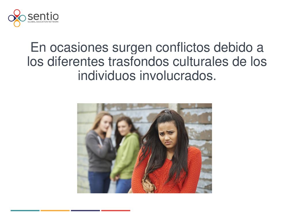 En ocasiones surgen conflictos debido a los diferentes trasfondos culturales de los individuos involucrados.