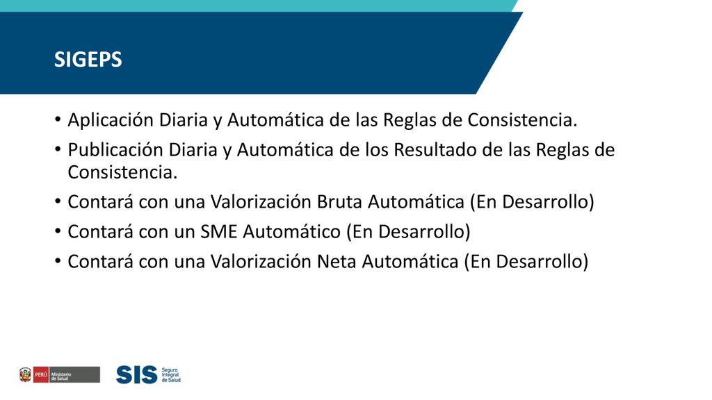 SIGEPS Aplicación Diaria y Automática de las Reglas de Consistencia.