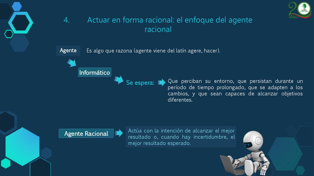 4. Actuar en forma racional: el enfoque del agente racional