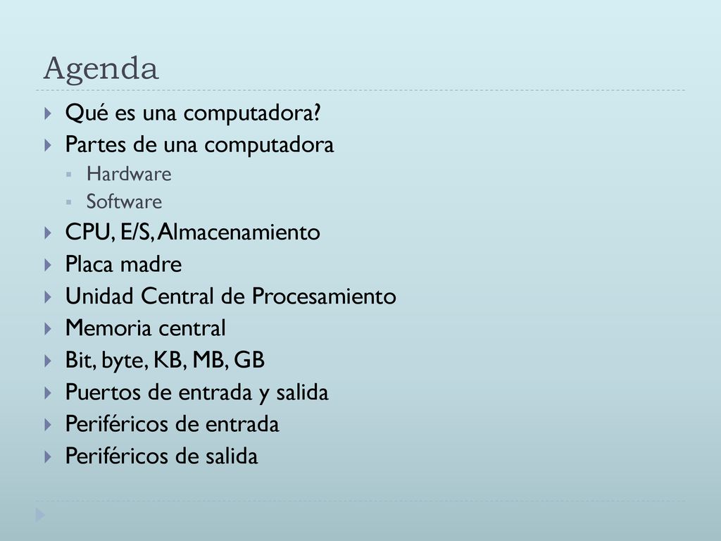 Agenda Qué es una computadora Partes de una computadora