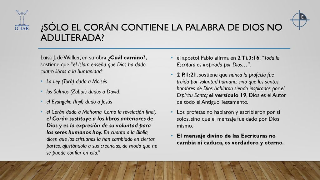 ¿Sólo el Corán contiene la Palabra de Dios no adulterada