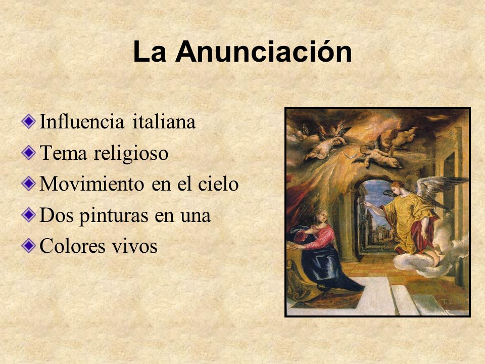 La Anunciación Influencia italiana Tema religioso