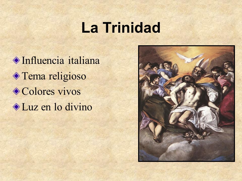 La Trinidad Influencia italiana Tema religioso Colores vivos