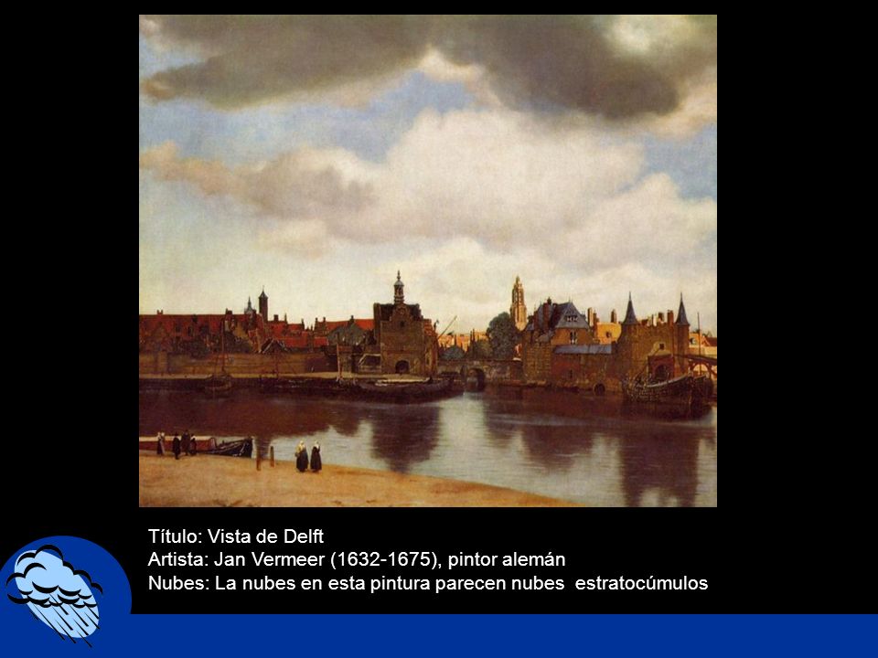 Título: Vista de Delft Artista: Jan Vermeer ( ), pintor alemán.