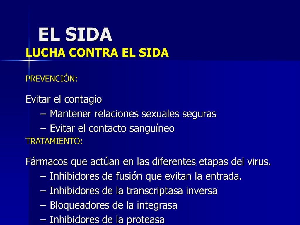EL SIDA LUCHA CONTRA EL SIDA Evitar el contagio