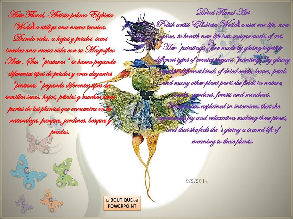 Arte Floral, Artista polaca Elzbieta Wodała utiliza una nueva tecnica.