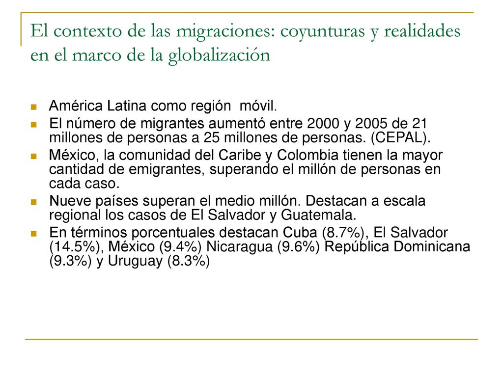 El contexto de las migraciones: coyunturas y realidades en el marco de la globalización
