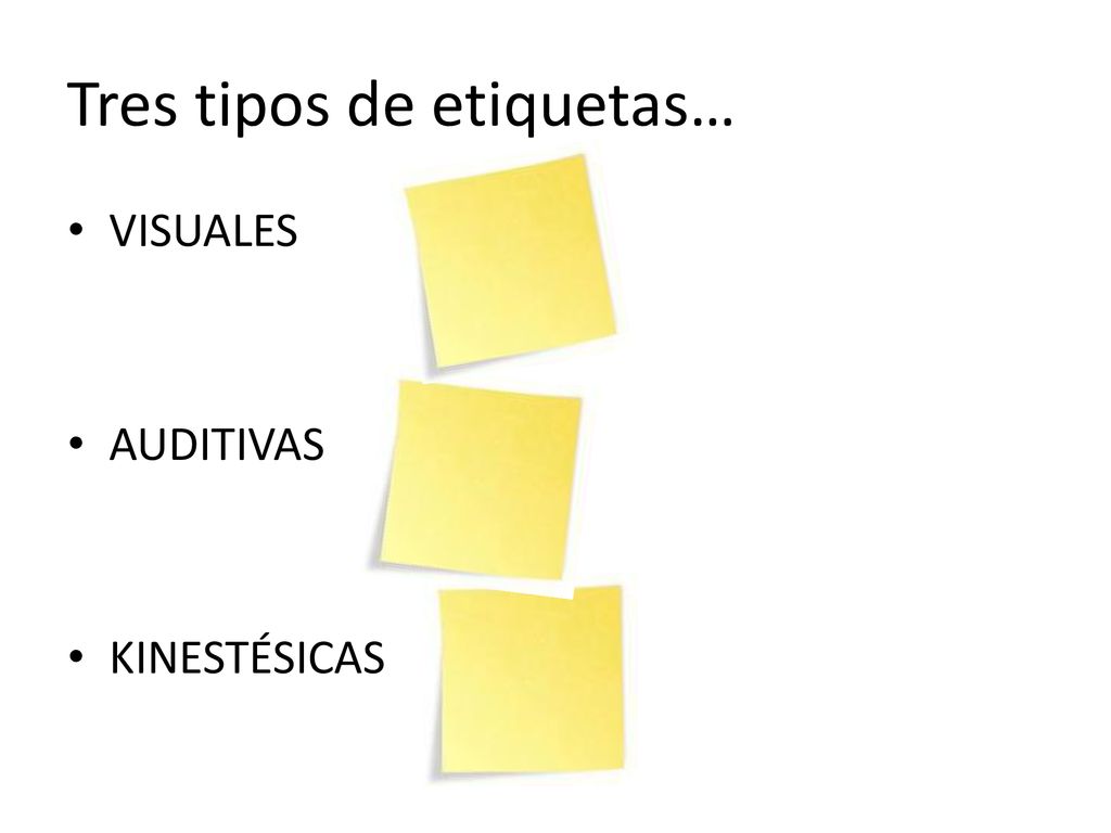 Tres tipos de etiquetas…