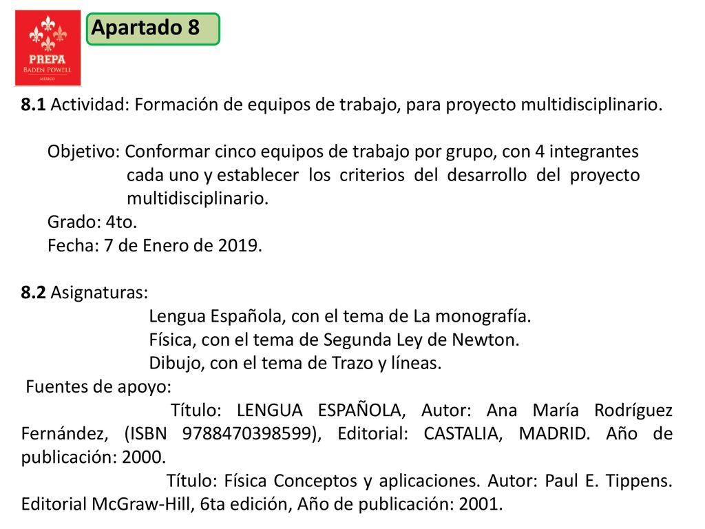 Apartado Actividad: Formación de equipos de trabajo, para proyecto multidisciplinario.