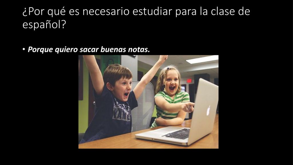 ¿Por qué es necesario estudiar para la clase de español