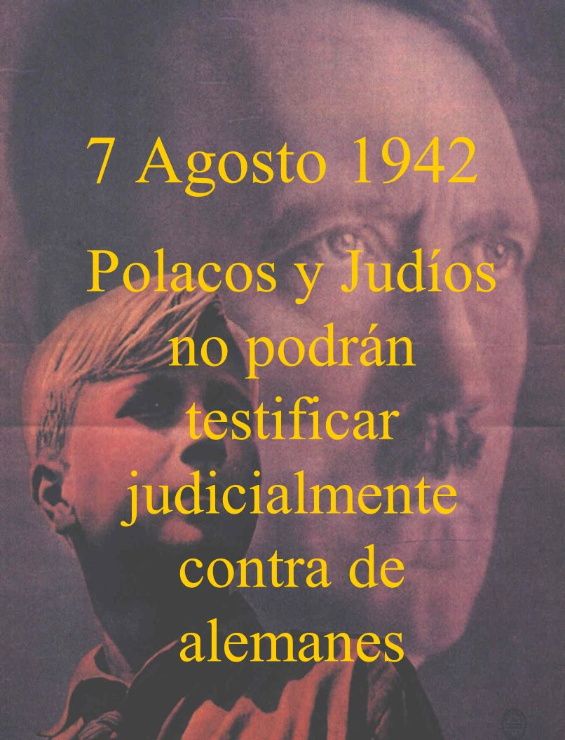 Polacos y Judíos no podrán testificar judicialmente contra de alemanes