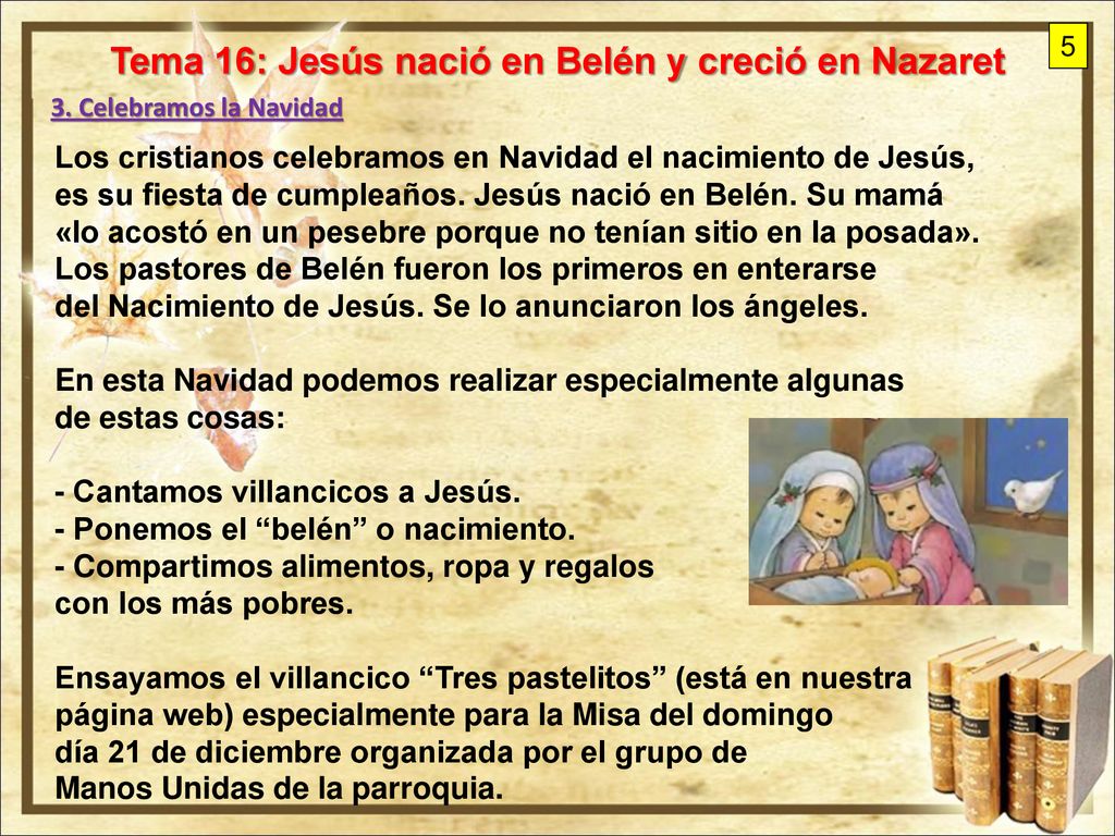 Tema 16: Jesús nació en Belén y creció en Nazaret