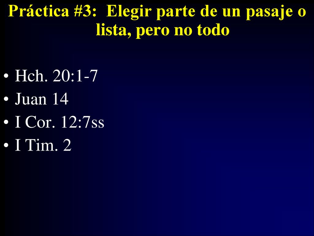 Práctica #3: Elegir parte de un pasaje o lista, pero no todo