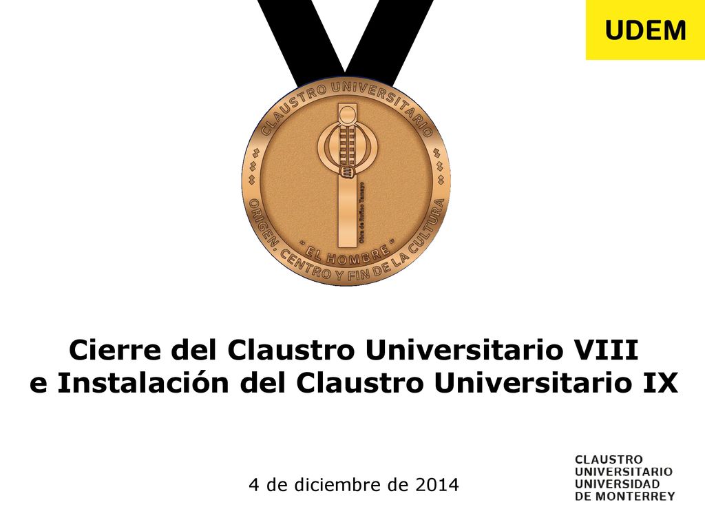 Cierre del Claustro Universitario VIII e Instalación del Claustro Universitario IX 4 de diciembre de 2014