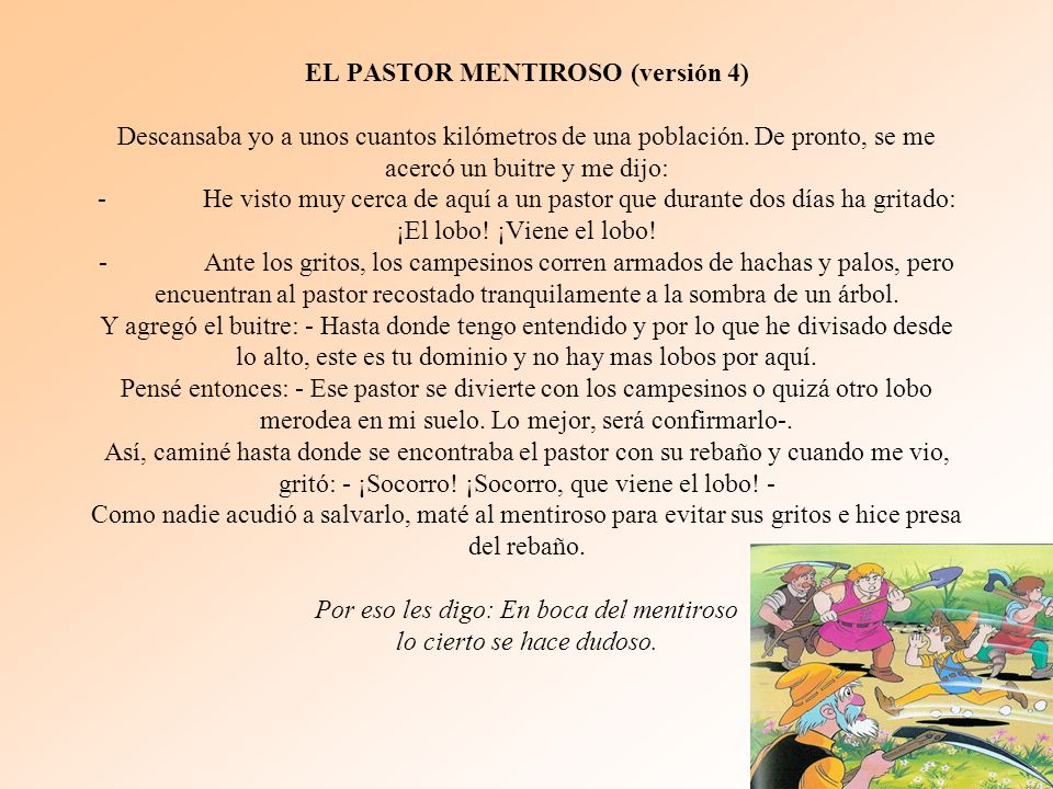 EL PASTOR MENTIROSO (versión 4) Descansaba yo a unos cuantos kilómetros de una población.