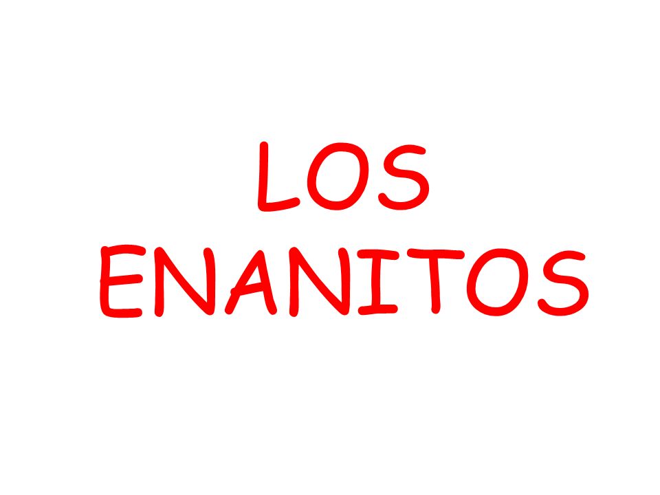 LOS ENANITOS