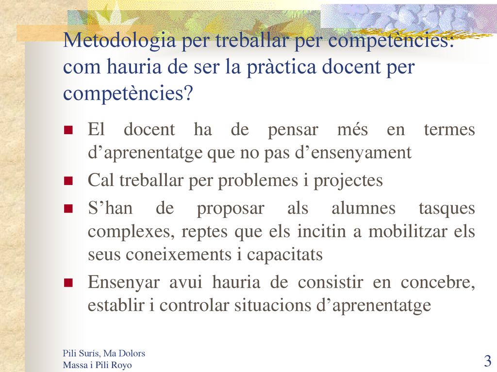 Metodologia per treballar per competències: com hauria de ser la pràctica docent per competències