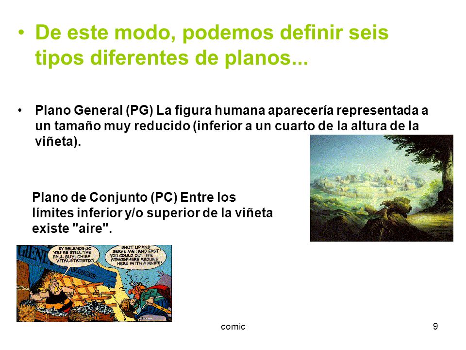 De este modo, podemos definir seis tipos diferentes de planos...
