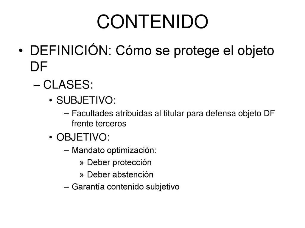 CONTENIDO DEFINICIÓN: Cómo se protege el objeto DF CLASES: SUBJETIVO:
