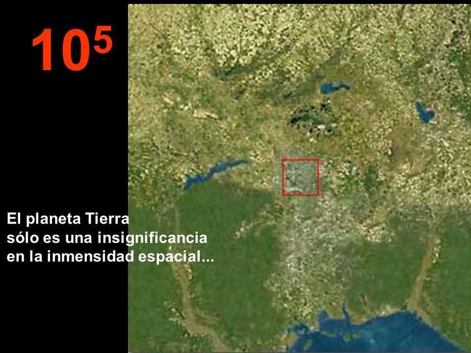 105 El planeta Tierra sólo es una insignificancia en la inmensidad espacial...