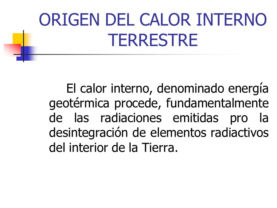 ORIGEN DEL CALOR INTERNO TERRESTRE