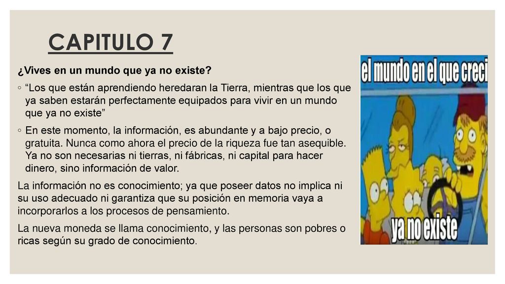CAPITULO 7 ¿Vives en un mundo que ya no existe