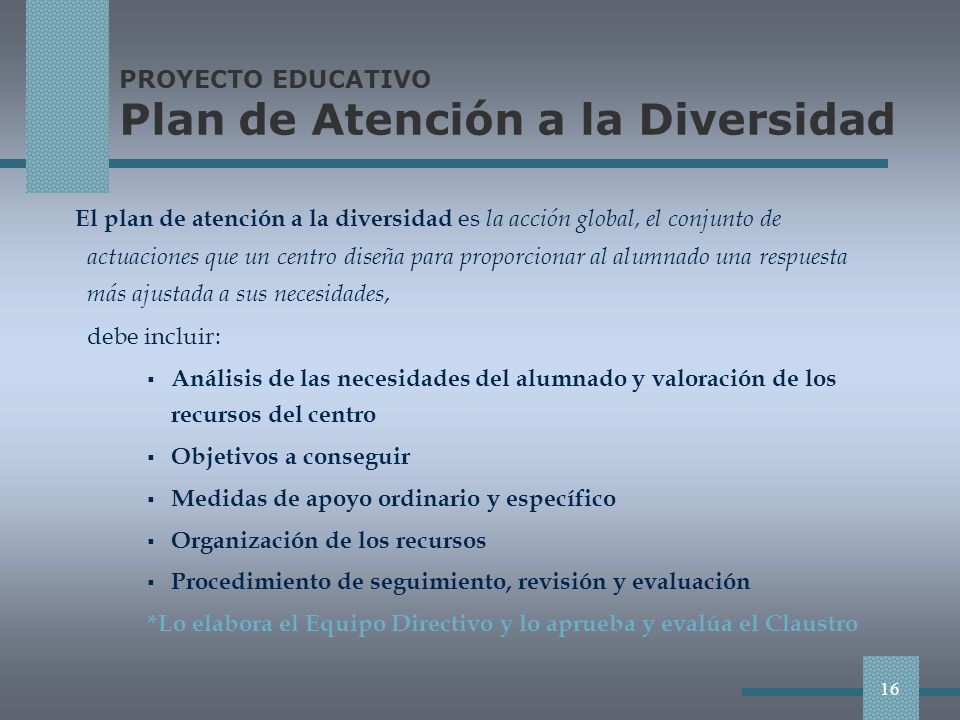 PROYECTO EDUCATIVO Plan de Atención a la Diversidad