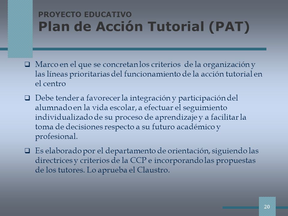 PROYECTO EDUCATIVO Plan de Acción Tutorial (PAT)