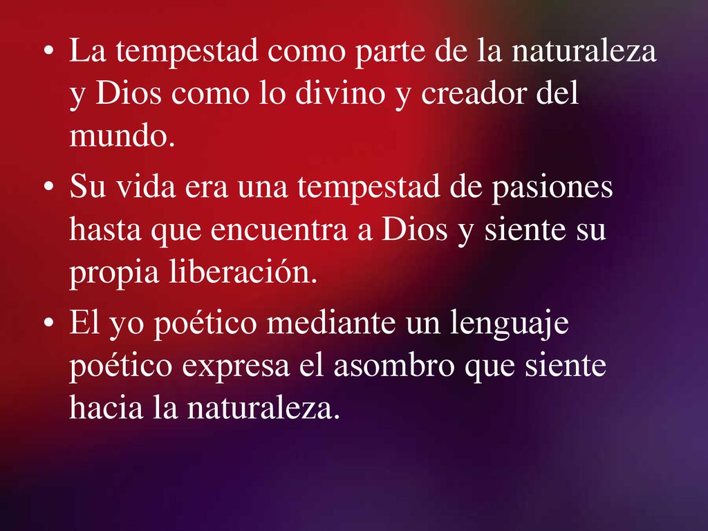La tempestad como parte de la naturaleza y Dios como lo divino y creador del mundo.