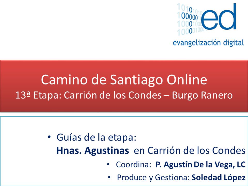 Camino de Santiago Online 13ª Etapa: Carrión de los Condes – Burgo Ranero