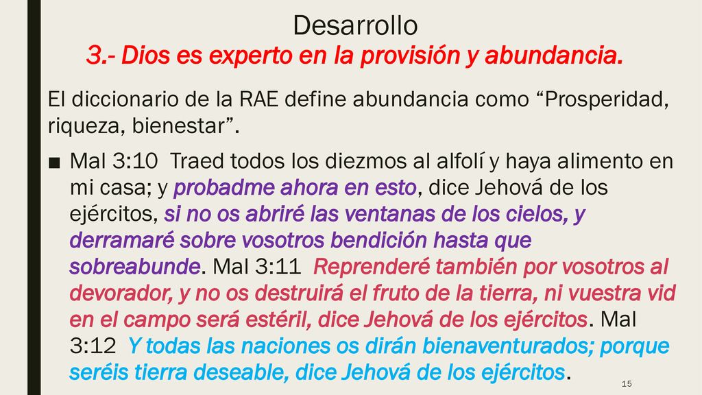 Desarrollo 3.- Dios es experto en la provisión y abundancia.
