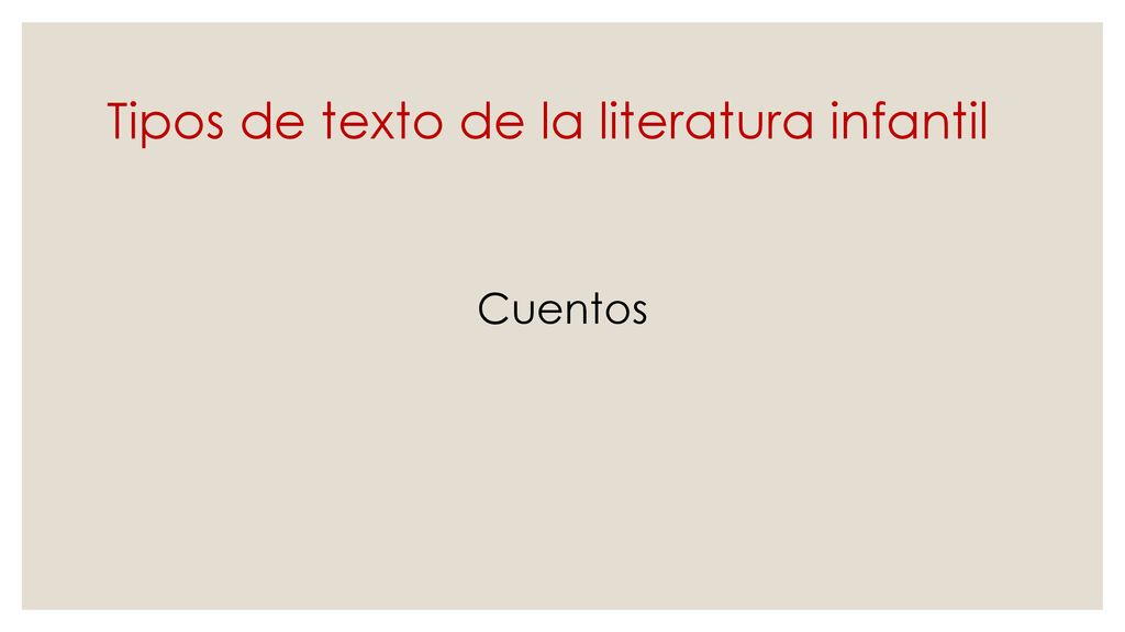 Tipos de texto de la literatura infantil