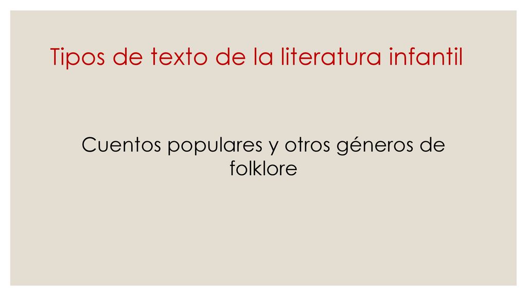 Tipos de texto de la literatura infantil