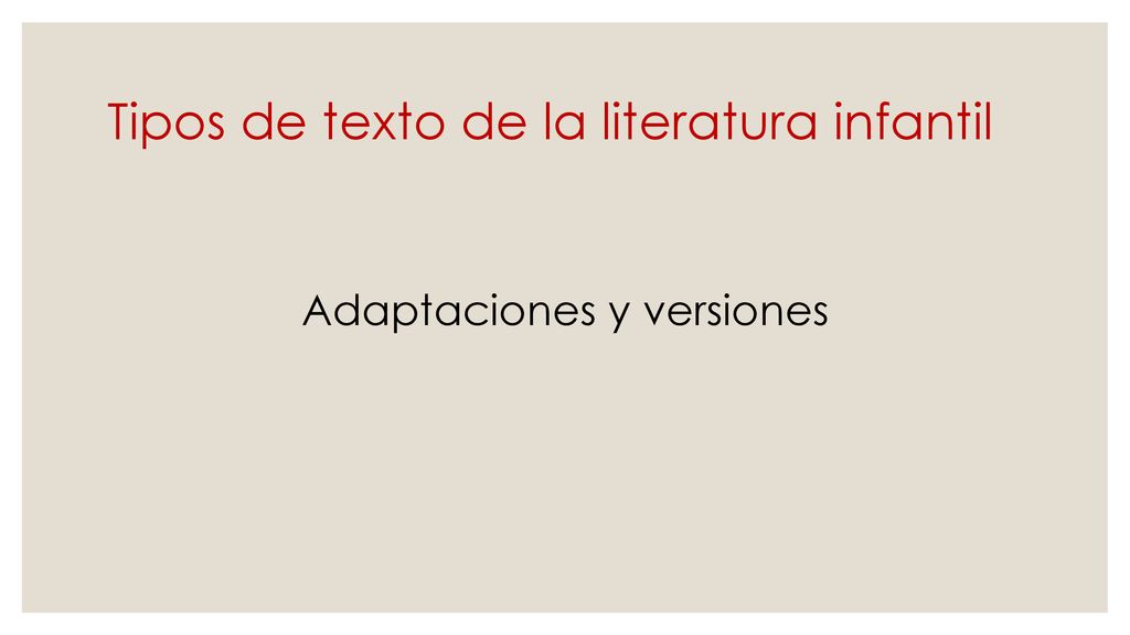 Tipos de texto de la literatura infantil
