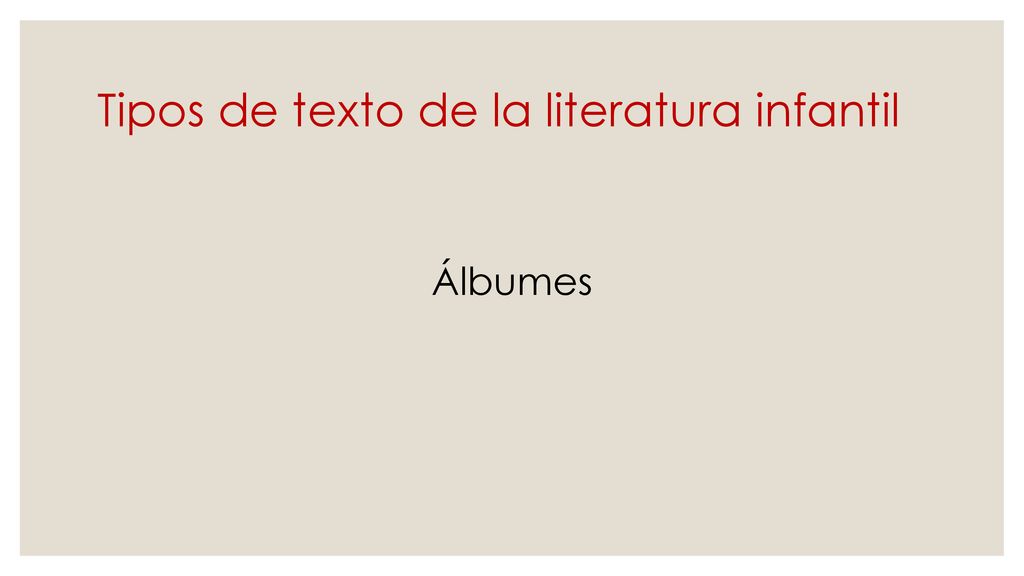Tipos de texto de la literatura infantil