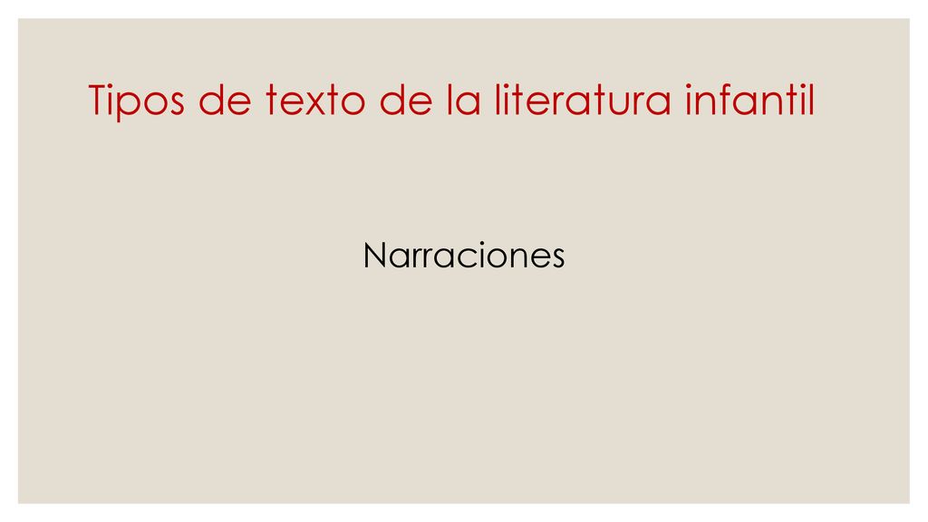 Tipos de texto de la literatura infantil
