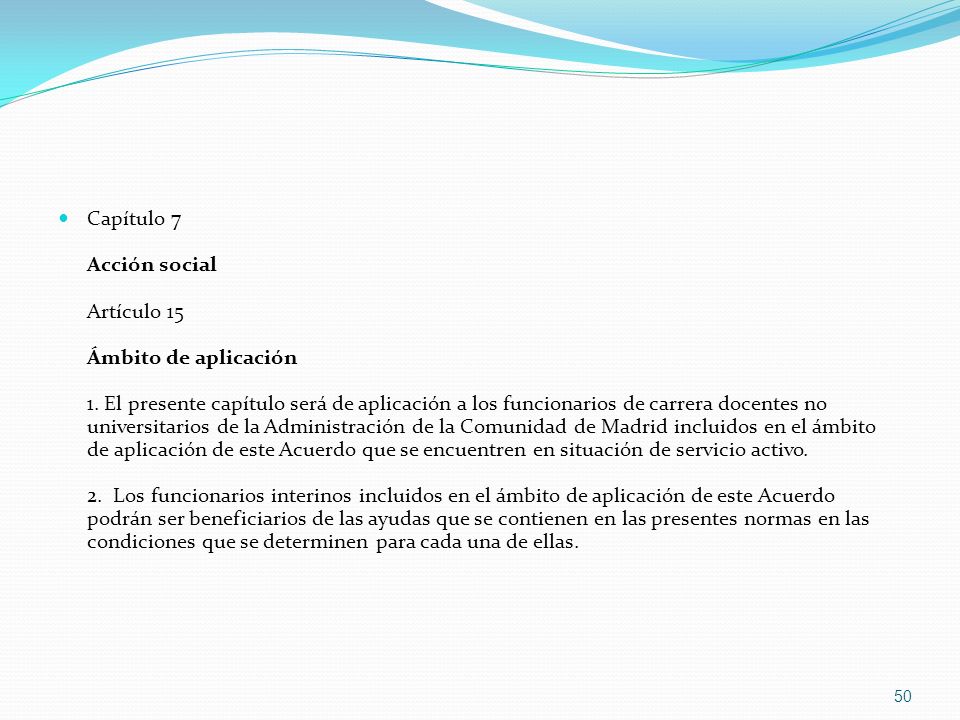 Capítulo 7 Acción social Artículo 15 Ámbito de aplicación 1