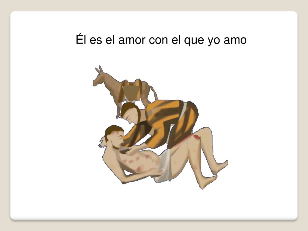 Él es el amor con el que yo amo